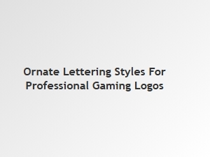 Mastering Ornate Lettering for Professional Gaming Logos